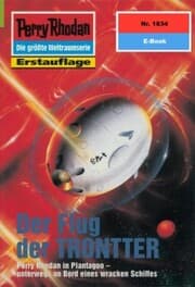 Cover von Perry Rhodan 1834: Der Flug der TRONTTER