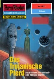 Cover von Perry Rhodan 1877: Das Trojanische Pferd