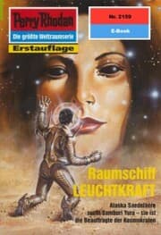 Cover von Perry Rhodan 2159: Raumschiff LEUCHTKRAFT