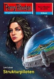 Cover von Perry Rhodan 2310: Strukturpiloten