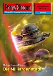 Cover von Perry Rhodan 2370: Die Milliardenstadt