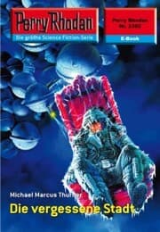 Cover von Perry Rhodan 2392: Die vergessene Stadt