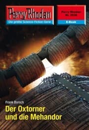 Cover von Perry Rhodan 2530: Der Oxtorner und die Mehandor