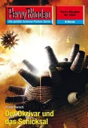 Cover von Perry Rhodan 2584: Der Okrivar und das Schicksal