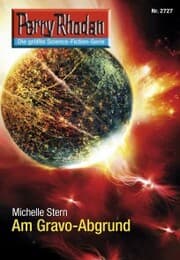 Cover von Perry Rhodan 2727: Am Gravo-Abgrund