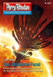 Cover von Perry Rhodan 2873: Das Atopische Fanal