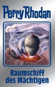 Cover von Perry Rhodan 104: Raumschiff des Mächtigen (Silberband)