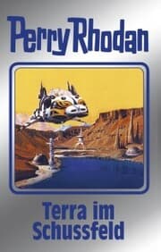Cover von Perry Rhodan 123: Terra im Schussfeld (Silberband)