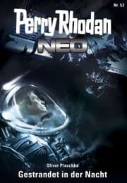 Cover von Perry Rhodan Neo 53: Gestrandet in der Nacht