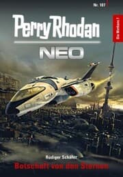 Cover von Perry Rhodan Neo 107: Botschaft von den Sternen