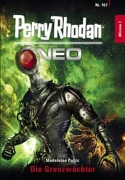 Cover von Perry Rhodan Neo 167: Die Grenzwächter