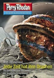 Cover von Perry Rhodan 2958: Jede Zeit hat ihre Drachen