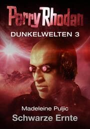 Cover von Dunkelwelten 3: Schwarze Ernte