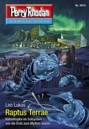Cover von Perry Rhodan 3015: Raptus Terrae