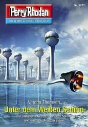 Cover von Perry Rhodan 3077: Unter dem Weißen Schirm