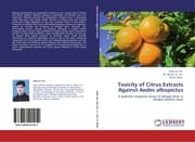 Cover von Toxicity of Citrus Extracts Against Aedes albopictus