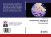 Cover von Unraveling the Mysteries of Jesus the Christ