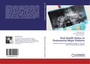 Cover von Oral Health Status in Thalassemia Major Patients