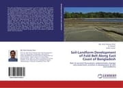 Cover von Soil-Landform Development of Fold Belt Along East Coast of Bangladesh