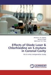 Cover von Effects of Diode Laser & Chlorhixidine on S.mutans in Coronal Cavity