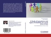 Cover von A Study of prevalence and types of disability at a rural area at Goa