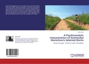 Cover von A Psychoanalytic Interpretation of Dambudzo Marechera's Selected Works