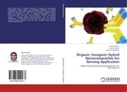 Cover von Organic-Inorganic Hybrid Nanocomposites for Sensing Application