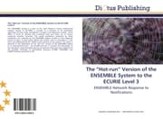 Cover von The Hot-run Version of the ENSEMBLE System to the ECURIE Level 3