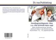 Cover von Gendiagnostikgesetz.Was u.a.Ulla Schmidt dazu sagt