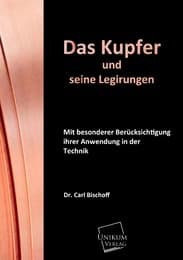 Cover von Das Kupfer und seine Legirungen