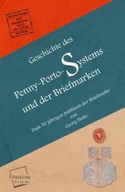 Cover von Geschichte des Penny-Porto-Systems und der Briefmarken