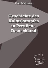 Cover von Geschichte des Kulturkampfes in Preußen-Deutschland