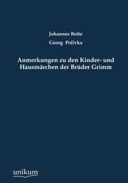 Cover von Anmerkungen zu den Kinder- und Hausmärchen der Brüder Grimm