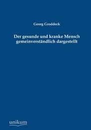 Cover von Der gesunde und kranke Mensch gemeinverständlich dargestellt