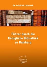 Cover von Führer durch die Königliche Bibliothek zu Bamberg