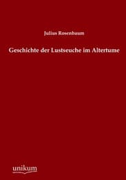 Cover von Geschichte der Lustseuche im Altertume
