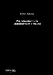 Cover von Der Schweizerische Metallarbeiter-Verband