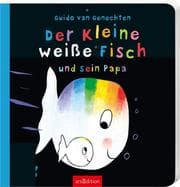 Cover von Der kleine weiße Fisch und sein Papa