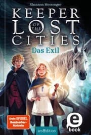 Cover von Keeper of the Lost Cities - Das Exil (Keeper of the Lost Cities 2)