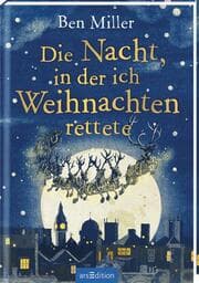 Cover von Die Nacht, in der ich Weihnachten rettete