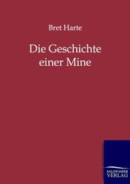 Cover von Die Geschichte einer Mine