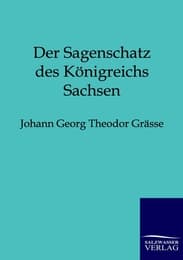 Cover von Der Sagenschatz des Königreichs Sachsen
