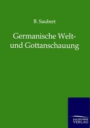 Cover von Germanische Welt- und Gottanschauung