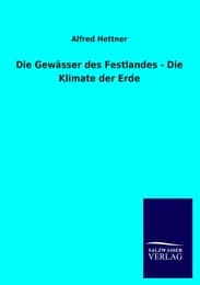 Cover von Die Gewässer des Festlandes - Die Klimate der Erde
