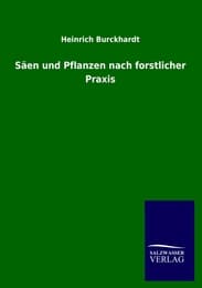 Cover von Säen und Pflanzen nach forstlicher Praxis