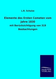 Cover von Elemente des Ersten Cometen vom Jahre 1830