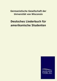 Cover von Deutsches Liederbuch für amerikanische Studenten