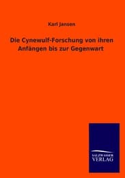Cover von Die Cynewulf-Forschung von ihren Anfängen bis zur Gegenwart