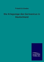 Cover von Die Kriegszüge des Germanicus in Deutschland