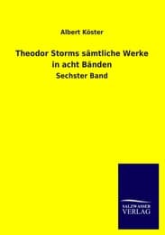 Cover von Theodor Storms sämtliche Werke in acht Bänden